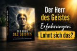 Der Herr des Geistes Erfahrungen: Hält der Leitfaden, was er verspricht?